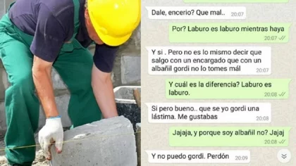 "No gor, no es lo mismo, no sos un encargado, sos un albañil"